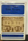 The First 100 Years: a History of the Salt Lake Tribune, 1871-1971