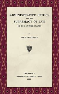 Administrative Justice and the Supremacy of Law