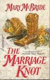 Marriage Knot, The