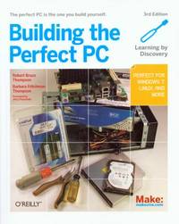 Building the Perfect PC
