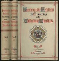 Hamburgische Festschrift Zur Erinnerung an Die Entdekung Amerika's: Heraugegeben Vom Wissenschaftlichen Ausschuss Des Komites Fur Die Amerika-Feier: Band I and II