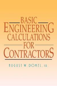 Basic Engineering Calculations for Contractors