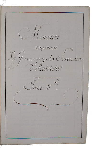 Mémoires concernant la Guerre pour la succession d'Autriche 1741 - 1748. 3 vols.  - [FINE FRENCH MANUSCRIPT ON THE WAR OF THE AUSTRIAN SUCCESSION] (photo 4)