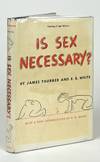 Is Sex Necessary?; Coming of Age Edition
