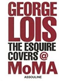 George Lois: The Esquire Covers