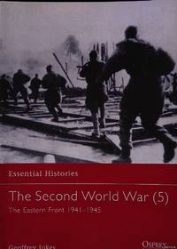 The Second World War (5): The Eastern Front 1941-1945