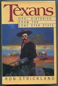 image of Texans: Oral Histories from the Lone Star State