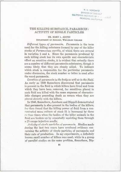 Group of 3 offprints. Includes: AUSTIN. "The Killing Substance, Paramecin: Activity of Single Particles." Offprint from: American Naturalist, vol. LXXXII, [ca. 1947.