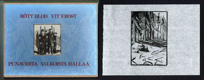 Rött blod - vit frost. / Punaverta - valkoista…