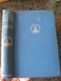 cover of THE GREAT WHITE SOUTH: OR WITH SCOTT IN THE ANTARCTIC