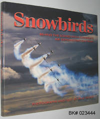 cover of Snowbirds: Behind the Scenes with Canada's Air Demonstration Team