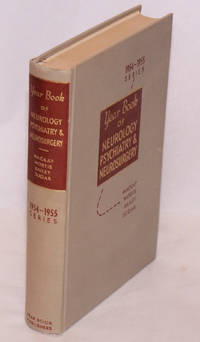 The year book of neurology, psychiatry and neurosurgery (1954-1955 year book series) by Mackay, Roland P., et alia, editors - 1955