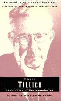 Paul Tillich : Theologian of the Boundaries