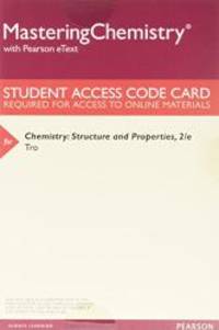 Chemistry: Structure and Properties, Books a la Carte Plus MasteringChemistry with Pearson eText -- Access Card Package (2nd Edition) by Nivaldo J. Tro - 2017-01-16