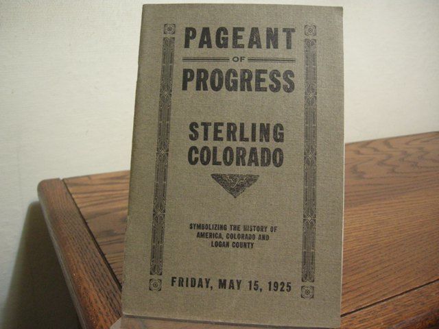 Pageant of Progress: Sterling, Colorado Symbolizin