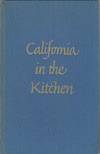 California in the Kitchen. An Essay upon, and a check-list of, California Imprints in the Field of Gastronomy from 1870(?)-1932