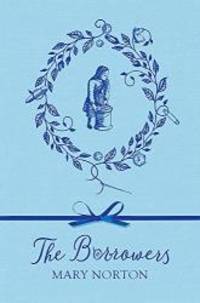 image of The Borrowers: Hardback Gift Edition