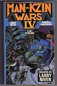 Man-Kzin Wars IV by Niven, Larry (Bear, Greg; Kingsbury, Donald; Stirling, S.M - 1991