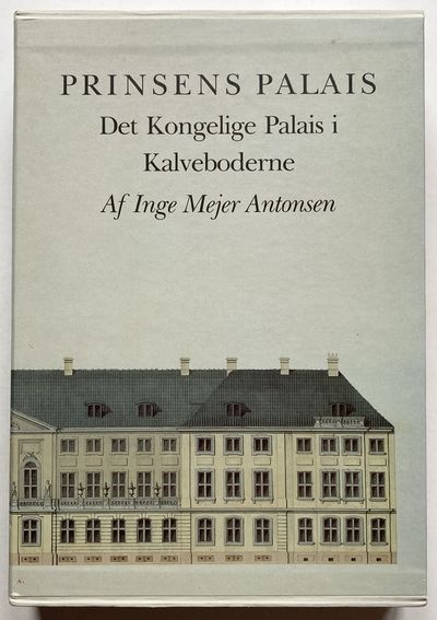 Prinsens Palais. Det Kongelige Palais i…
