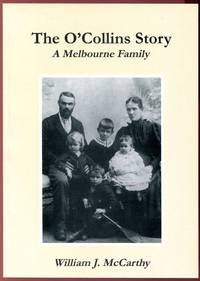 The O&#039;Collins Story. by MCCARTHY, WILLIAM J