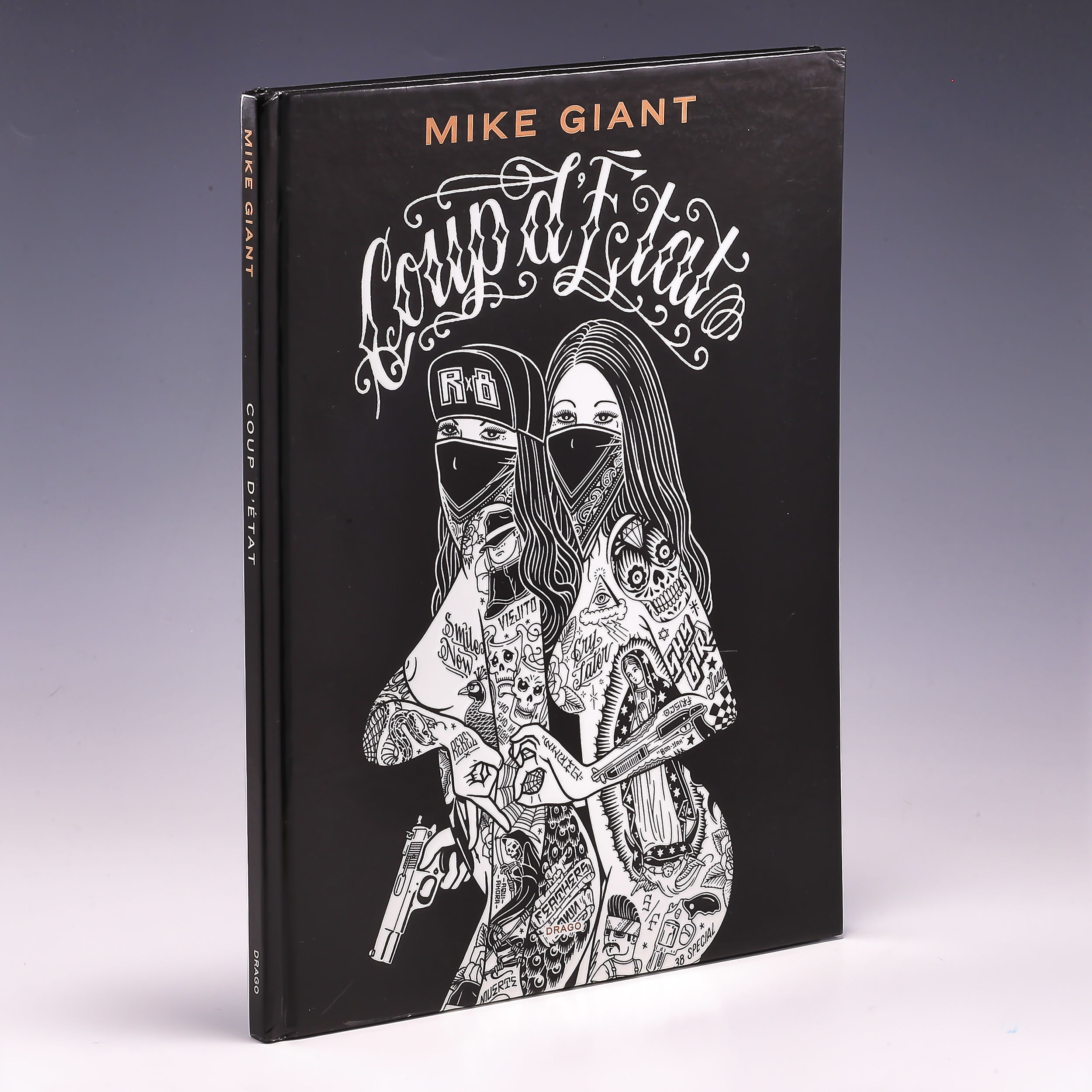 Coup D'etat by Mike Giant | Hardcover | 2009-09 | Drago