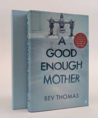 A GOOD ENOUGH MOTHER [Signed]