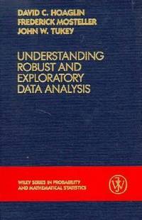 Understanding Robust and Exploratory Data Analysis