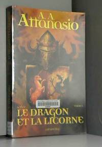 Arthor, Tome 1 : Le dragon et la licorne