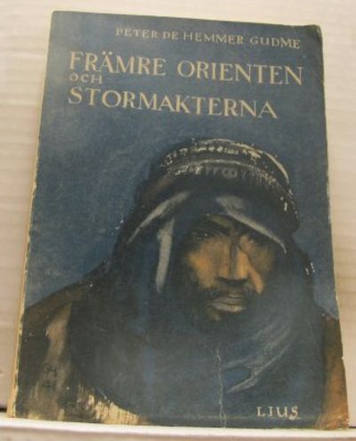 Främre Orienten och stormakterna. Från danskan av…