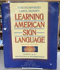 image of Learning American Sign Language: Levels I_II--Beginning_Intermediate (2nd Edition)