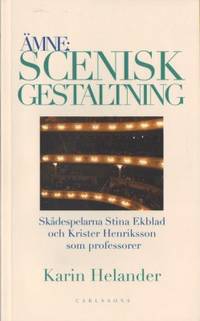 Ämne: scenisk gestaltning. Dokumentation av…