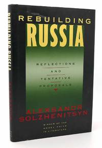 REBUILDING RUSSIA Reflections and Tentative Proposals