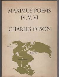 MAXIMUS POEMS IV, V, VI by Olson, Charles - 1968