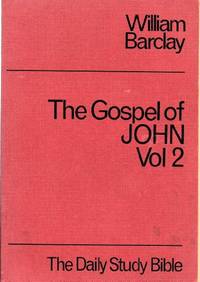 John: v. 2 (Daily Study Bible)