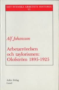 Arbetarrörelsen och taylorismen: Olofström…