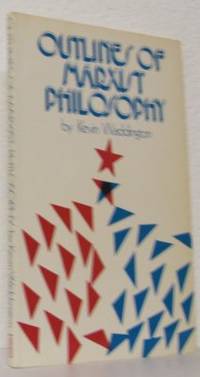 Outlines of Marxist Philosophy.