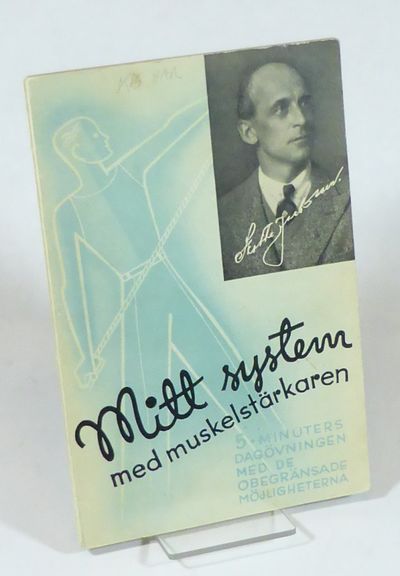 Mitt system med muskelstärkaren. [Omslagstitel:]…