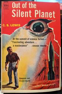Out Of The Silent Planet by C.S. Lewis - 1949