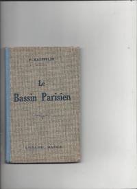 Le bassin parisien et les environs de paris