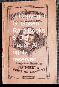 Dictionary of the Chinook Jargon as Spoken on Puget Sound and the Northwest, with Original Indian Names for Prominent Places and Localities with Their Meanings. by Coombs, S[amuel] F - [1891]