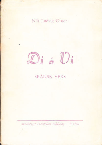 Di å Vi. Skånsk vers. [Utg. av] Aktiebolaget…