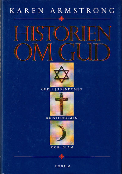 Historien om Gud. [Gud i judendomen, kristendomen…