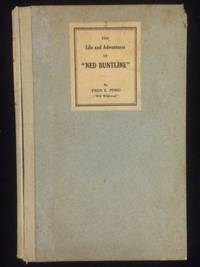 The Life and Adventures of ''Ned Buntline'' with Ned Buntline's Anecdote of ''Frank Forester'' and Chapter of Angling Sketches