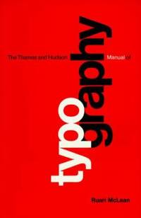 The Thames and Hudson Manual of Typography