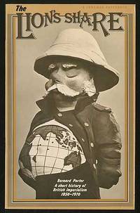 image of The Lion's Share: A Short History of British Imperialism, 1850-1970