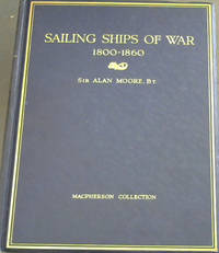 Sailing Ships of War 1800 - 1860