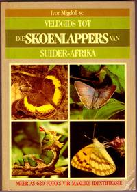 image of VeldGids Tot die SKOENLAPPERS VAN SUIDER- AFRIKA.