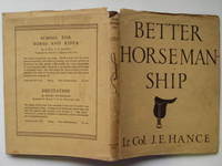 Better horsemanship by Hance, Capt. J. E - 1948