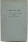[VIRGINIA] [PRESENTATION COPY] BROTHERS OF THE SPADE. CORRESPONDENCE OF PETER COLLINSON, OF LONDON, AND OF JOHN CUSTIS, OF WILLIAMSBURG, VIRGINIA, 1734-1746