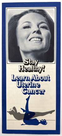 Stay Healthy! Learn About Uterine Cancer